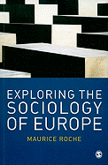 Exploring the Sociology of Europe: An Analysis of the European Social Complex