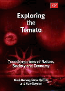 Exploring the Tomato: Transformations of Nature, Society and Economy