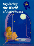 Exploring the World of Astronomy - Burns, George