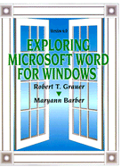 Exploring Word for Windows, Version 6.0