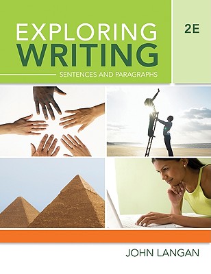 Exploring Writing: Sentences and Paragraphs - Langan, John