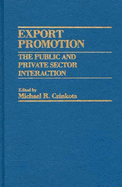 Export Promotion: The Public and Private Sector Interaction