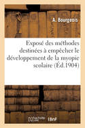 Expos Des Mthodes Destines  Empcher Le Dveloppement de la Myopie Scolaire