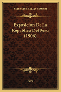 Exposicion de La Republica del Peru (1906)