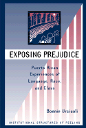 Exposing Prejudice: Puerto Rican Experiences of Language, Race, and Class
