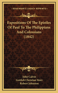 Expositions of the Epistles of Paul to the Philippians and Colossians (1842)