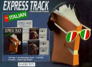 Express Track to Italian with Cassettes: A Teach Yourself Program