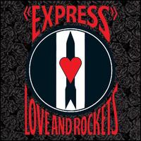 Express [UK LP] - Love and Rockets