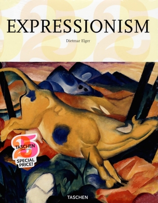 Expressionism: A Revolution in German Art - Elger, Dietmar