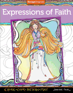 Expressions of Faith Coloring Book: Create, Color, Pattern, Play!