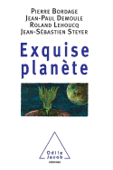 Exquisite Planet / Exquise plan?te