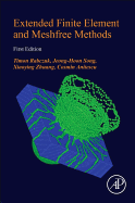 Extended Finite Element and Meshfree Methods