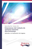 Extensiones del Metodo de Vectores Comunes Discriminantes