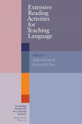 Extensive Reading Activities for Teaching Language - Bamford, Julian, and Day, Richard R.