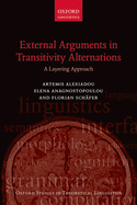 External Arguments in Transitivity Alternations: A Layering Approach