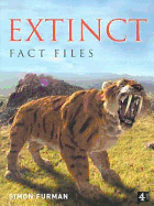Extinct Fact Files - Furman, Simon