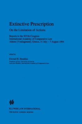 Extinctive Prescription: On the Limitations of Actions - Hondius, Frits