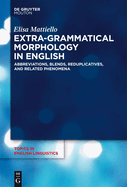 Extra-Grammatical Morphology in English