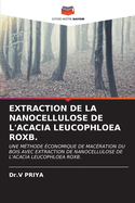 Extraction de la Nanocellulose de l'Acacia Leucophloea Roxb.