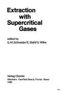 Extraction with Supercritical Gases