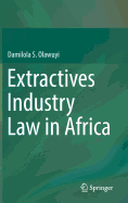 Extractives Industry Law in Africa