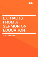 Extracts from a Sermon on Education