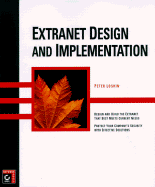 Extranet Design and Implementation - Loshin, Peter