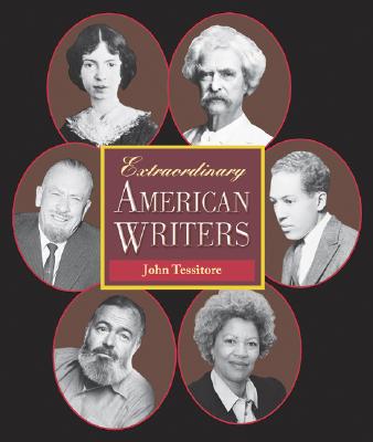 Extraordinary American Writers - Tessitore, John