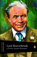 Extraordinary Canadians Lord Beaverbrook
