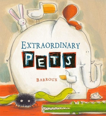 Extraordinary Pets - 