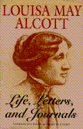 Extraordinary Women: Louisa May Alcott: Life, Letters & Journals
