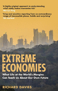 Extreme Economies: Survival, Failure, Future - Lessons from the World's Limits