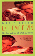 Extreme Elvin - Lynch, Chris