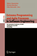 Extreme Programming and Agile Processes in Software Engineering: 6th International Conference, XP 2005, Sheffield, UK, June 18-23, 2005, Proceedings