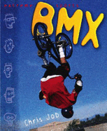Extreme Sports: BMX - Job, Chris