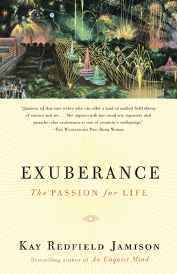 Exuberance: The Passion for Life - Jamison, Kay Redfield, PH.D.