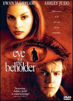 Eye of the Beholder [P&S] - Stephan Elliott