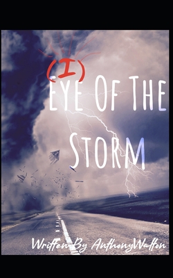 Eye Of The Storm - Walton, Anthony