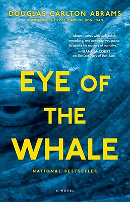Eye of the Whale - Abrams, Douglas Carlton