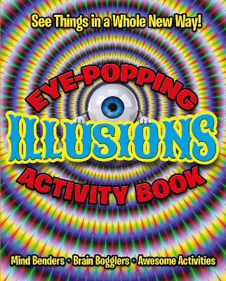 Eye-Popping Illusions Activity Book - Jacobs, Pat