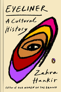 Eyeliner: A Cultural History