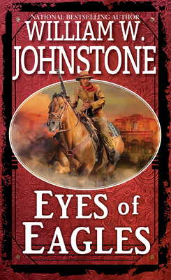 Eyes of Eagles - Johnstone, William W