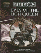 Eyes of the Lich Queen - Schubert, Stephen, and Logue, Nicolas, and Hitchcock, Tim