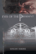 Eyes of the President