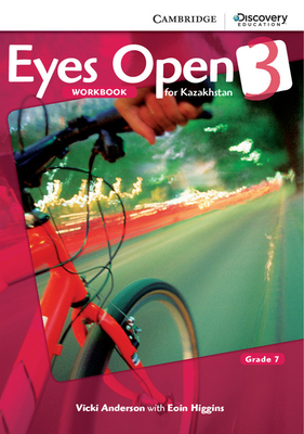 Eyes Open Level 3 Workbook Grade 7 Kazakhstan Edition - Anderson, Vicki, PhD, and Higgins, Eoin