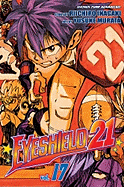 Eyeshield 21, Vol. 17 - Inagaki, Riichiro, and Murata, Yusuke
