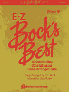 EZ Bock's Best - Volume 4: 10 Outstanding Christmas Piano Arrangements