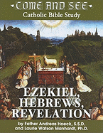 Ezekiel, Hebrews, Revelation