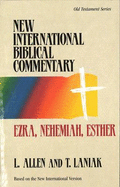 Ezra, Nehemiah, Esther: Based on the New International Version