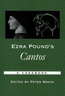 Ezra Pound's Cantos: A Casebook